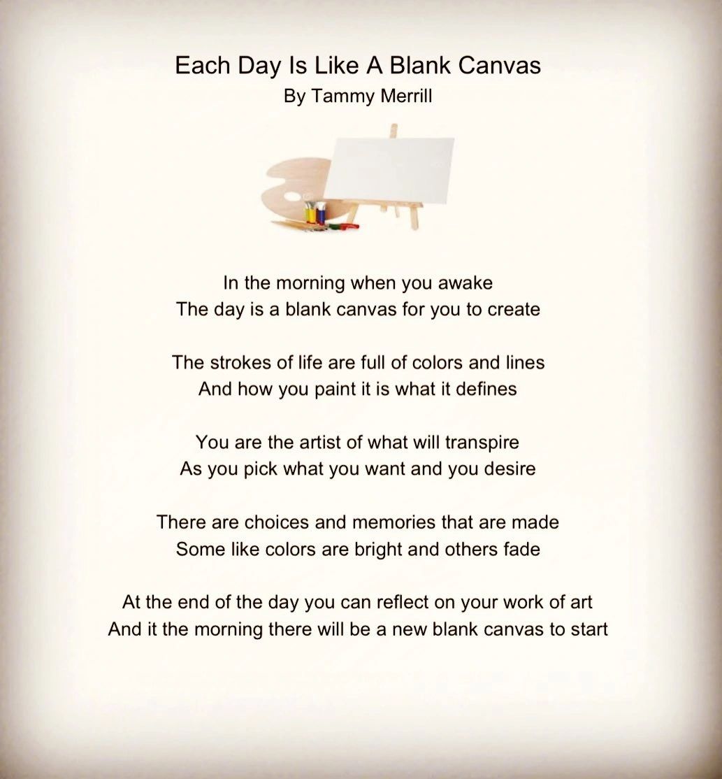 Each Day is Like a Blank Canvas